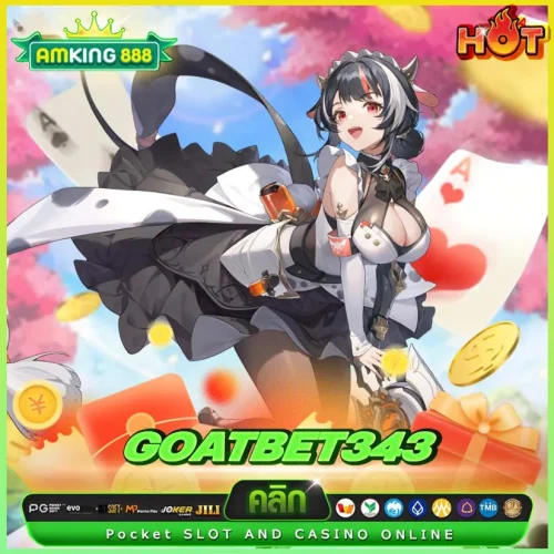 goatbet 343_11zon goatbet343 สล็อต เว็บสล็อตออนไลน์อันดับ 1