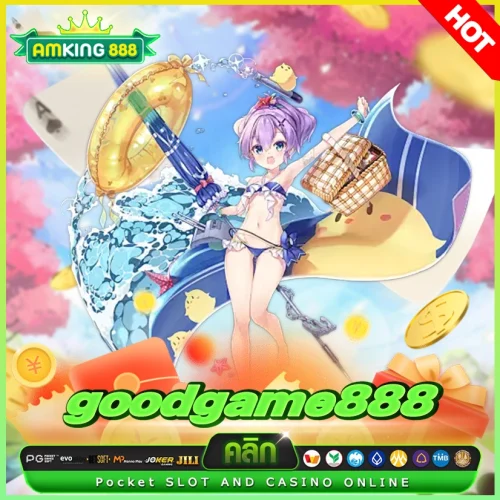 goodgame888 เว็บสล็อตแจกโบนัสโปรหน้าร้อนหัวไม่ร้อน