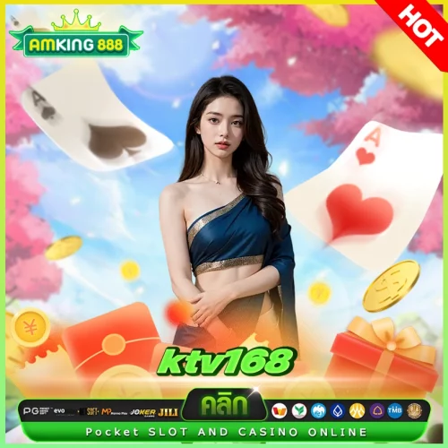 ktv168 เว็บสล็อตสายชิลเล่นชิลๆโบนัสแตกฉ่ำ